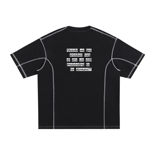 We still Demure T-Shirt ODMPOD